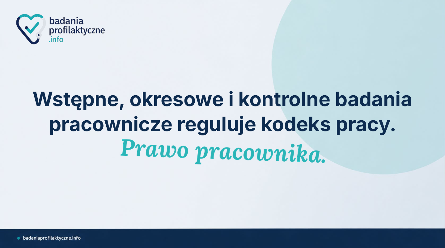 Badania w medycynie pracy — wstępne, okresowe i kontrolne: co musisz wiedzieć