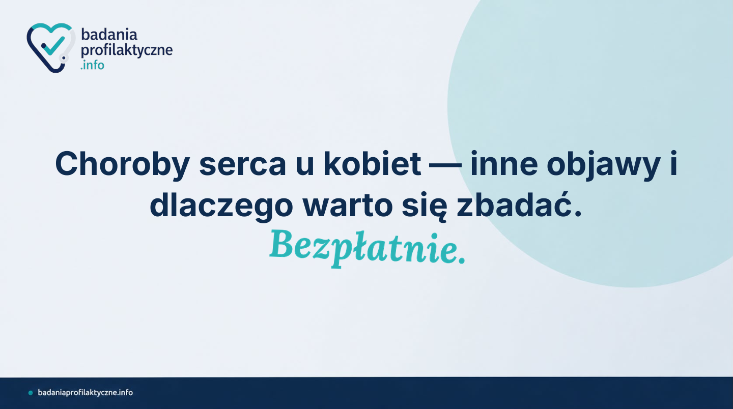 Choroby serca u kobiet — inne objawy i dlaczego warto się zbadać