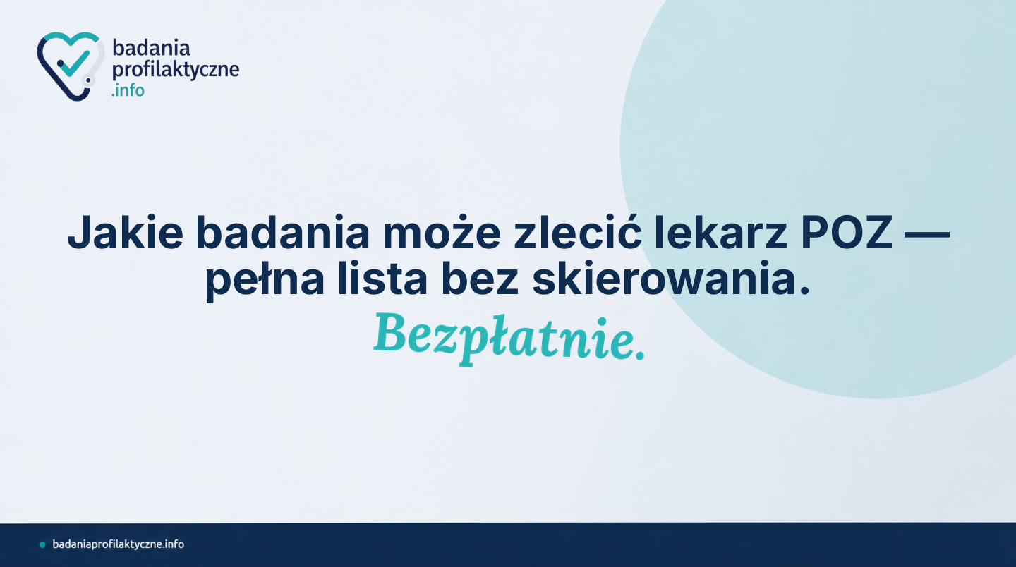 Jakie badania może zlecić lekarz POZ — pełna lista bez skierowania