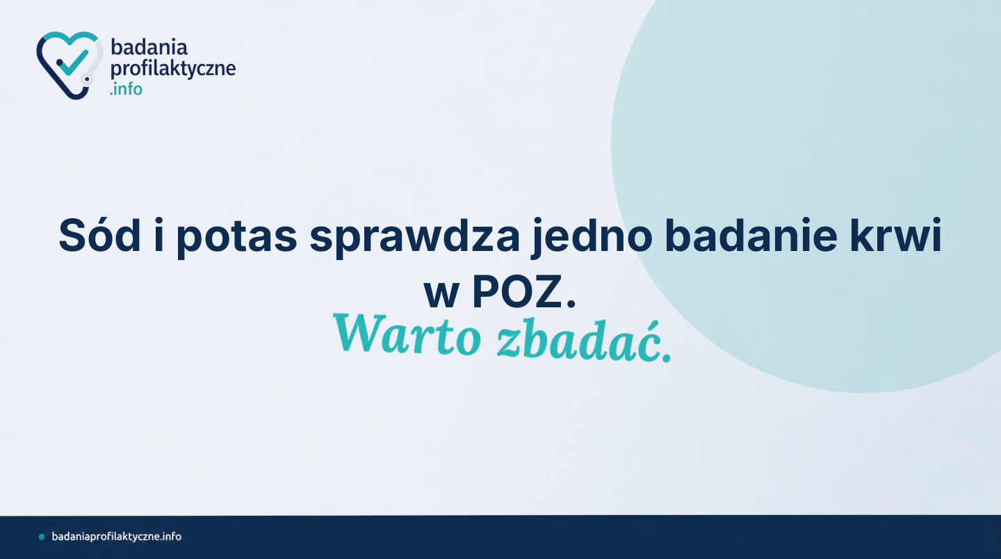 Sód i potas — kiedy warto sprawdzić elektrolity w badaniu krwi