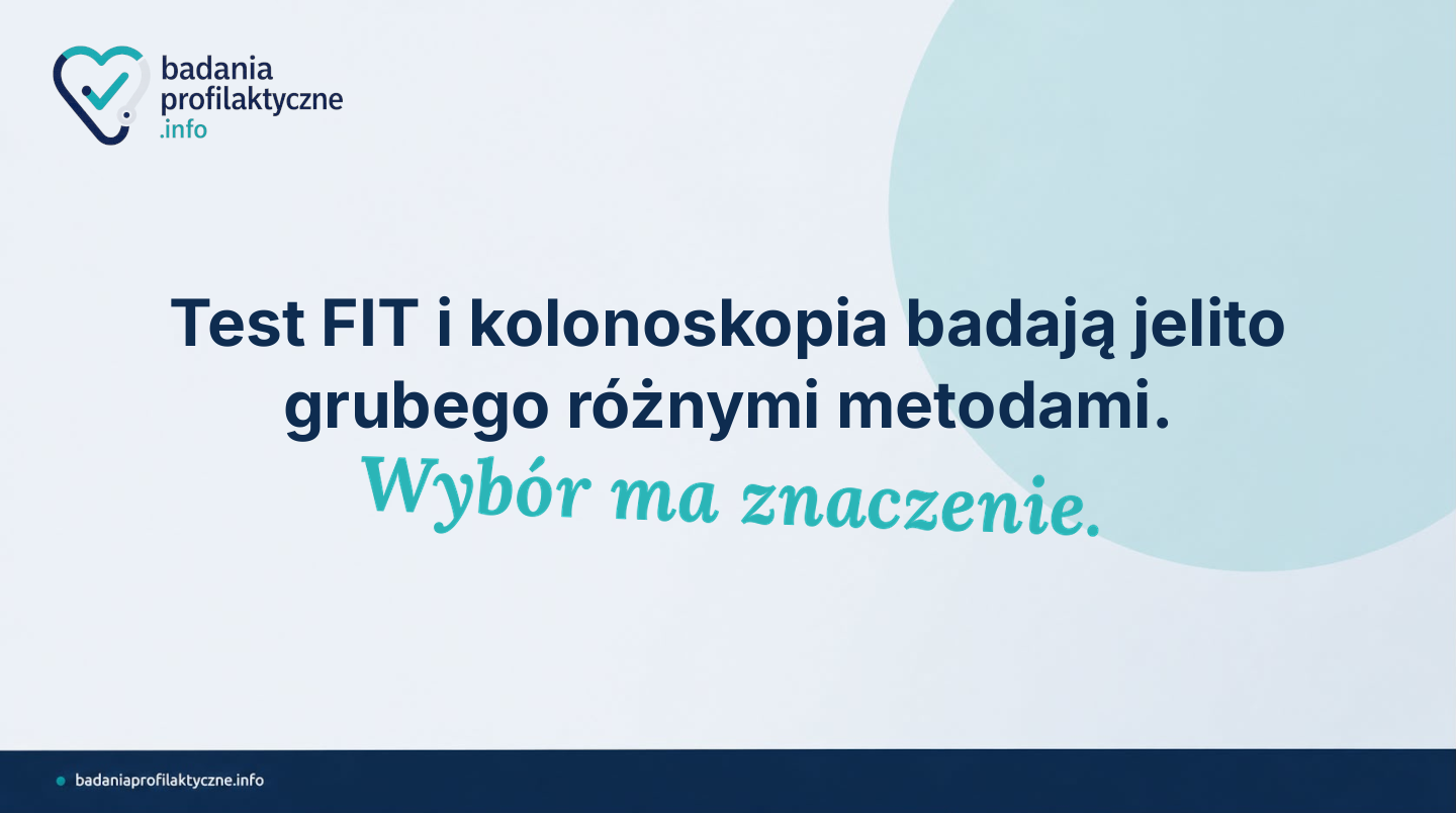 Test FIT czy kolonoskopia — jak wybrać badanie przesiewowe jelita grubego