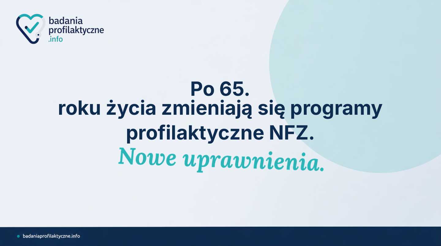 Kobieta 65–74 lata — jakie badania profilaktyczne w NFZ