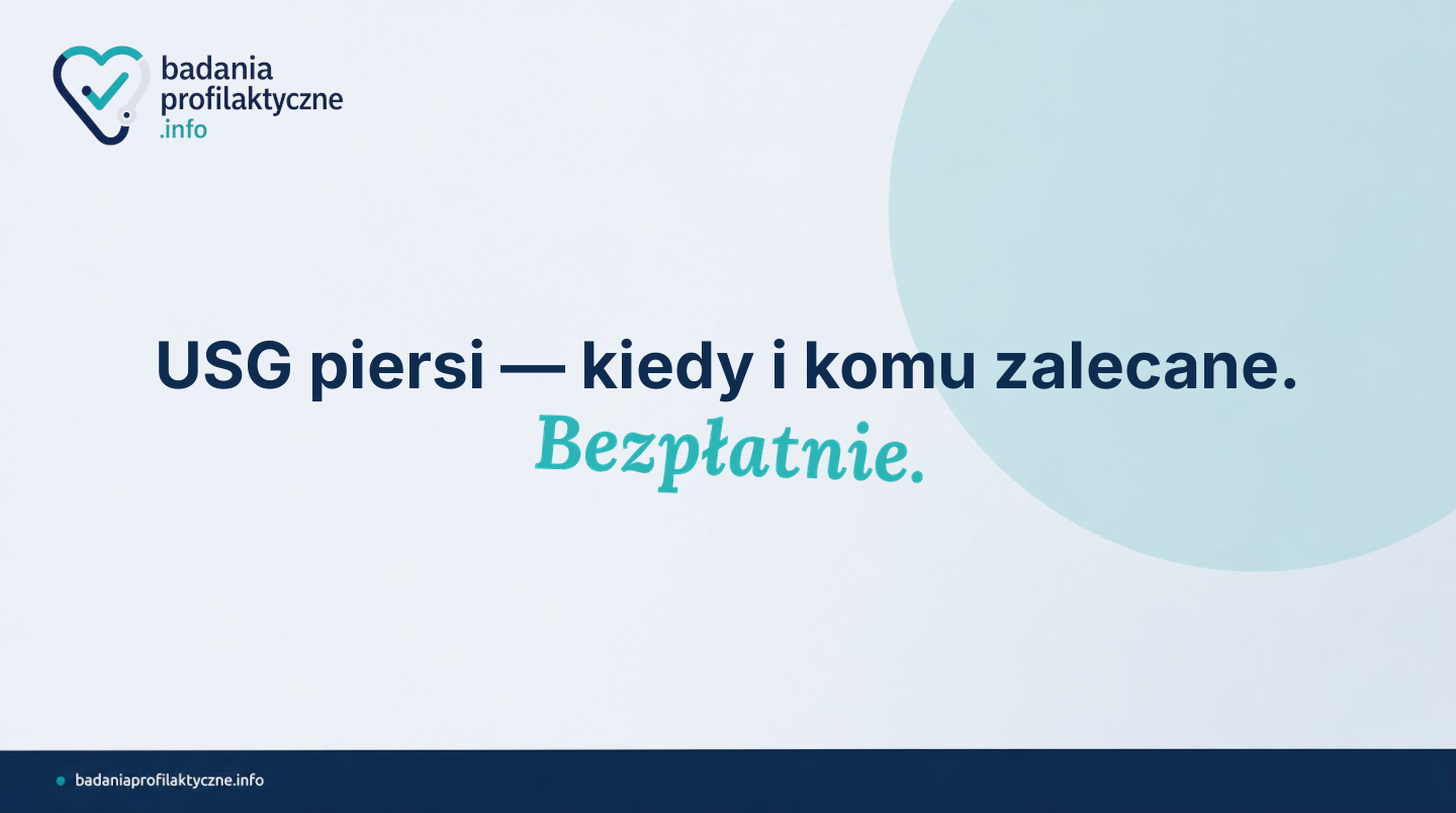 USG piersi — kiedy i komu zalecane